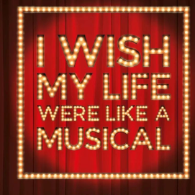 I Wish My Life Were Like A Musical | Review